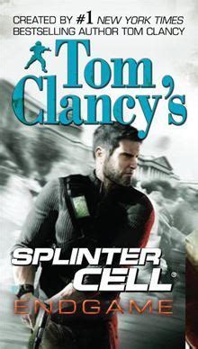 Endgame Tom Clancy s Splinter Cell 6 Kindle Editon