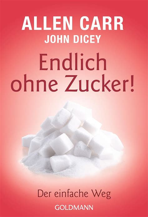 Endlich ohne Zucker Der einfache Weg German Edition PDF