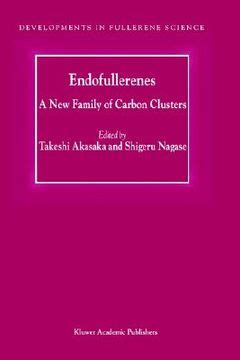 Endofullerenes A New Family of Carbon Clusters 1st Edition Kindle Editon