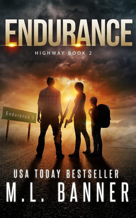 Endurance A Post-Apocalyptic Thriller Highway Book 2 Reader