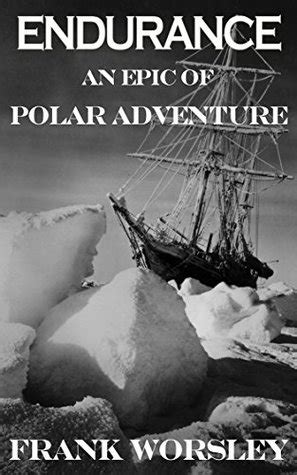 Endurance An Epic of Polar Adventure Kindle Editon