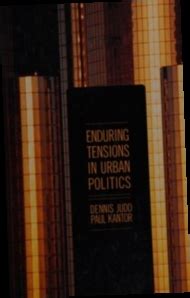 Enduring Tensions in Urban Politics Kindle Editon