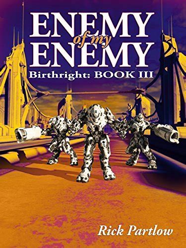 Enemy of My Enemy Birthright Book 3 Kindle Editon