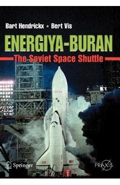 Energiya-Buran The Soviet Space Shuttle 1st Edition Reader