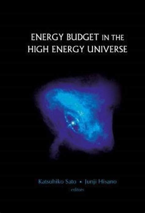 Energy Budget in the High Energy Universe Proceedings of the International Workshop Kashiwa Epub