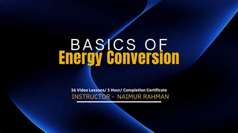 Energy Conversion Basics