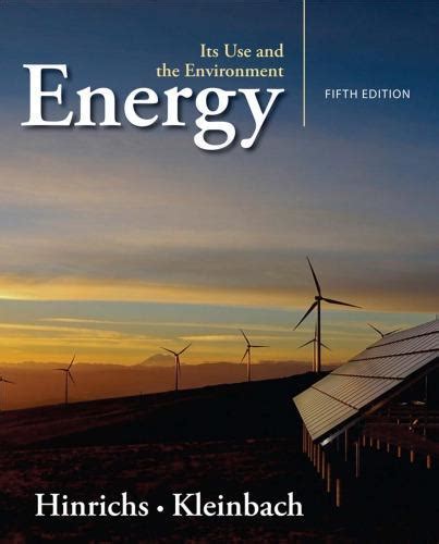 Energy Its Use And The Environment 5th Edition Pdf Kindle Editon