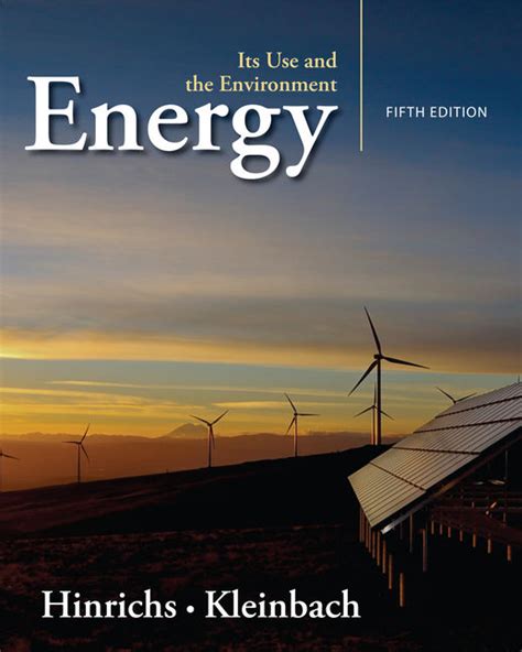 Energy Its Uses and the Environment 5th Edition Doc