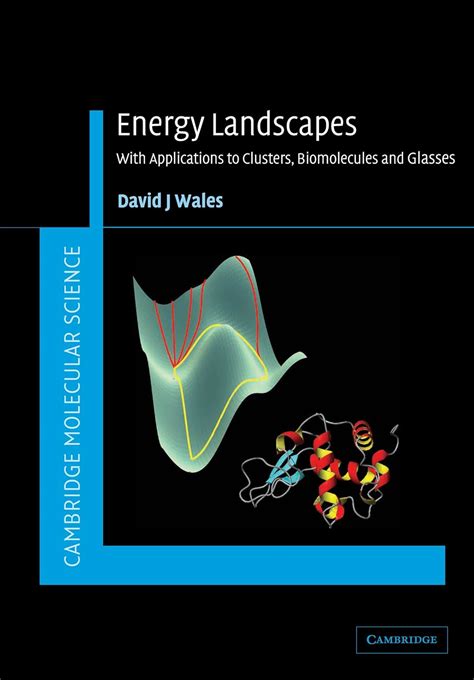 Energy Landscapes Applications to Clusters, Biomolecules and Glasses Epub