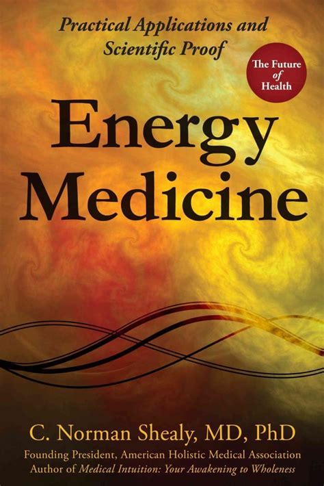 Energy Medicine Practical Applications and Scientific Proof Doc