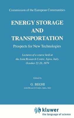 Energy Storage and Transportation Prospects for New Technologies Reader