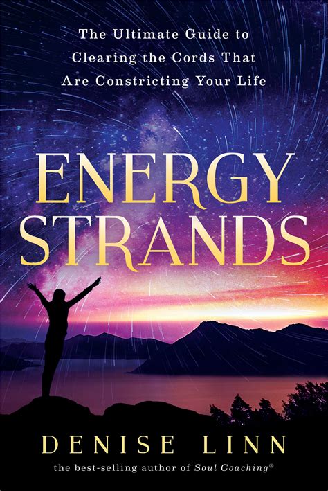 Energy Strands The Ultimate Guide to Clearing the Cords That Are Constricting Your Life Doc