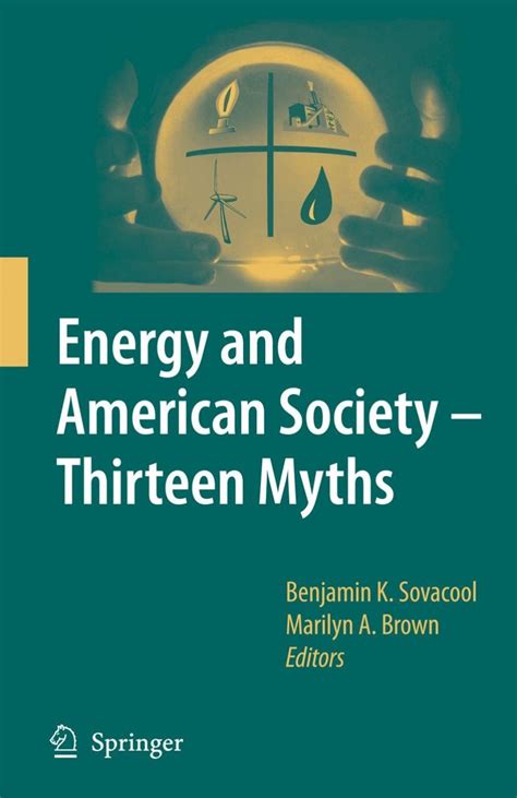 Energy and American Society Thirteen Myths 1st Edition Reader