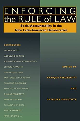 Enforcing the Rule of Law: Social Accountability in the New Latin American Democracies (Pitt Latin Epub