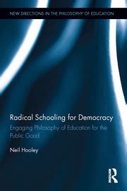 Engaging Teachers Towards a Radical Democratic Agenda for Schooling Reader
