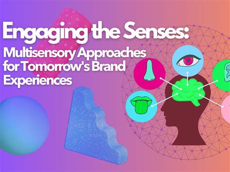 Engaging the Senses: A Holistic Approach