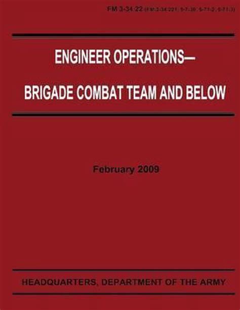 Engineer Operations - Brigade Combat Team and Below (FM 3-34. 22) Epub