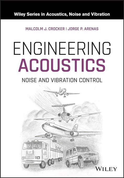 Engineering Acoustics An Introduction to Noise Control 1st Edition Kindle Editon