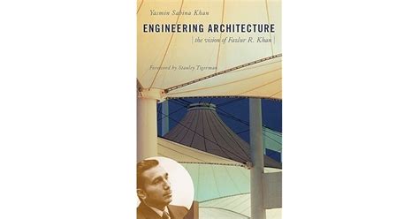 Engineering Architecture: The Vision of Fazlur R. Khan Ebook PDF