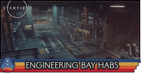 Engineering Bay: The Heart of Starfield's Aerospace Operations