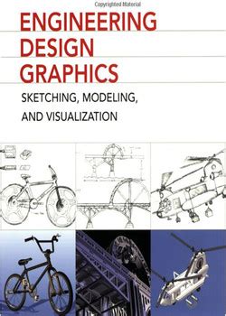 Engineering Design Graphics Sketching Modeling and Visualization 2nd Edition Kindle Editon