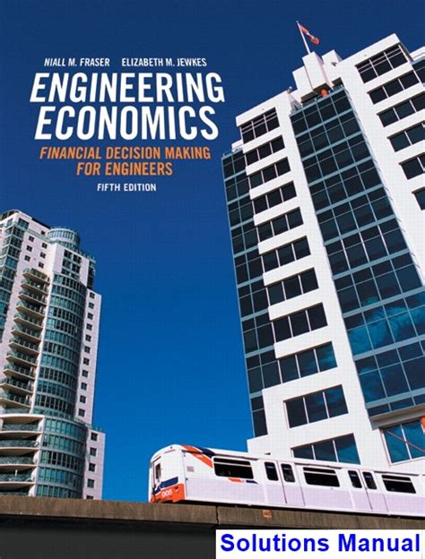 Engineering Economics 5th Edition Fraser Solutions Epub