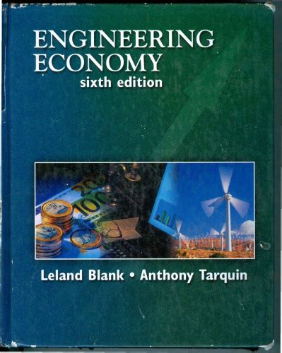 Engineering Economy 6th Edition Blank Tarquin Solutions PDF