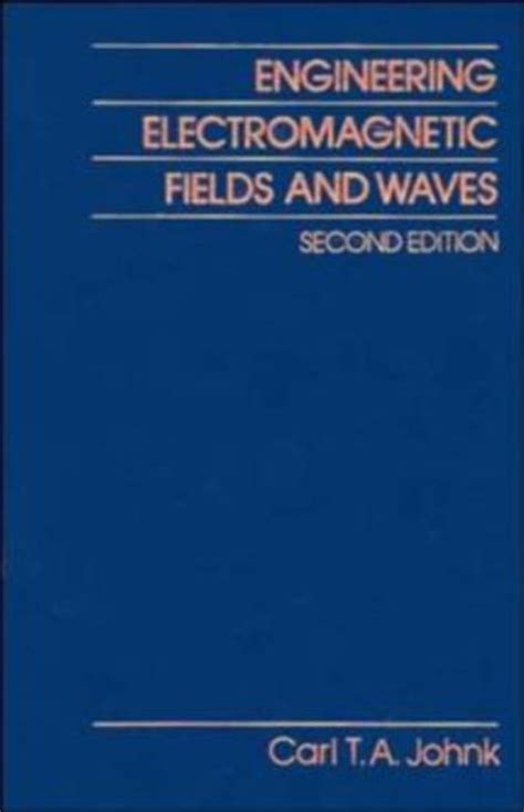 Engineering Electromagnetic Fields And Waves Johnk Solution Epub