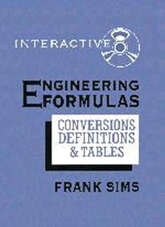 Engineering Formulas Conversions, Definitions and Tables Kindle Editon