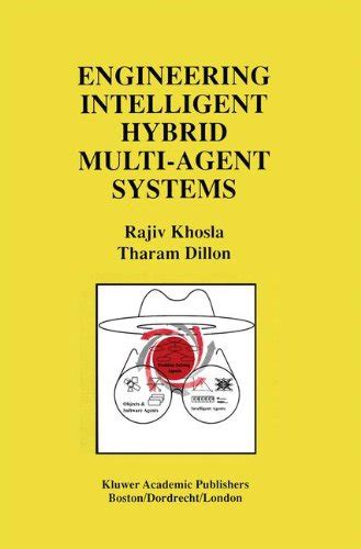 Engineering Intelligent Hybrid Multi-Agent Systems 1st Edition Doc