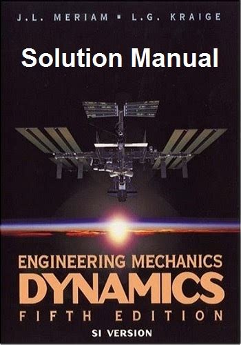 Engineering Mechanics Dynamics 5th Edition Meriam Solution Reader