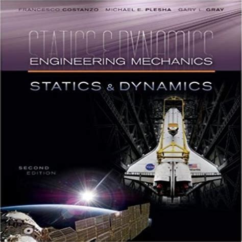 Engineering Mechanics Dynamics Gray Costanzo Plesha Solutions Kindle Editon