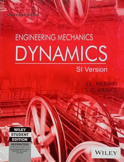 Engineering Mechanics Dynamics Si Version Solutions Meriam Reader