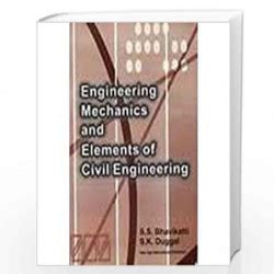 Engineering Mechanics and Elements of Civil Engineering Reader