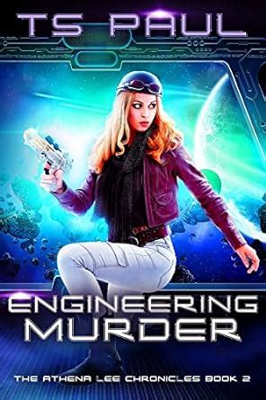 Engineering Murder Athena Lee Chronicles Volume 2 Epub