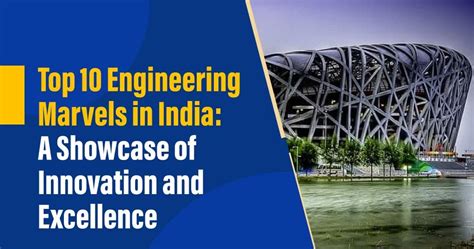 Engineering and Design Marvels: