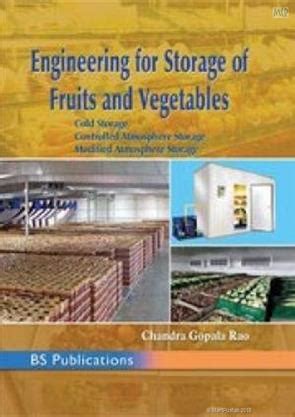 Engineering for Storage of Fruits and Vegetables Cold Storage  Controlled Atmosphere Storage  Modi Reader