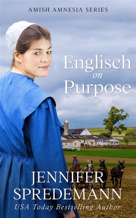 Englisch on Purpose Amish by Accident trilogy Volume 1 Doc