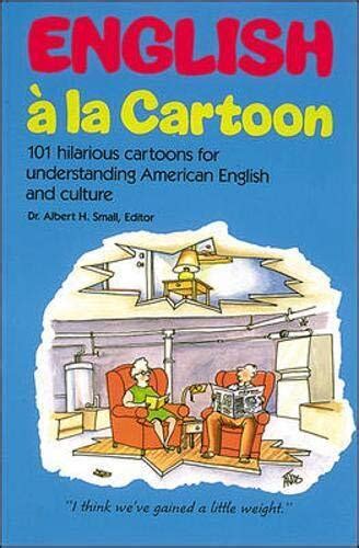 English A La Cartoon 1st Edition Reader