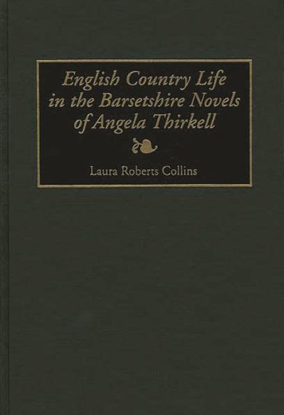 English Country Life in the Barsetshire Novels of Angela Thirkell PDF