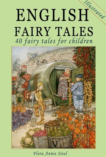 English Fairy Tales 40 Fairy Tales for Children Illustrated