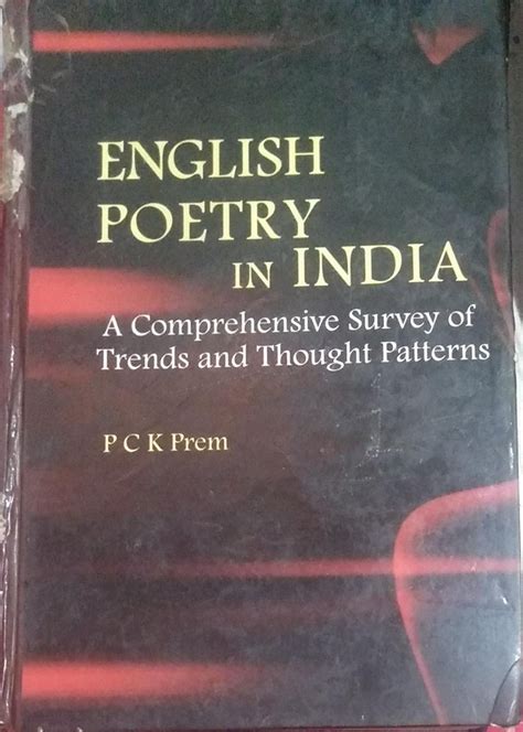 English Poetry in India A Comprehensive Survey of Trends and Thought Patterns Doc