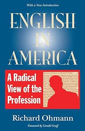 English in America A Radical View of the Profession PDF