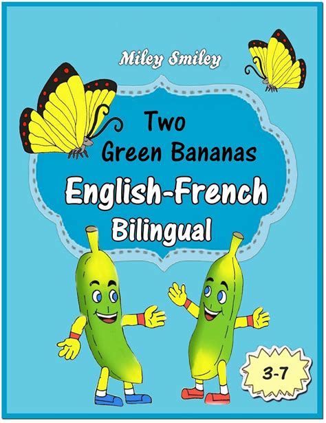 English-French Two Green Bananas-Deux Bananes Vertes Book for kids English-French PDF