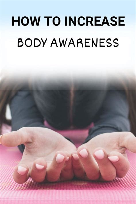 Enhance Body Awareness: