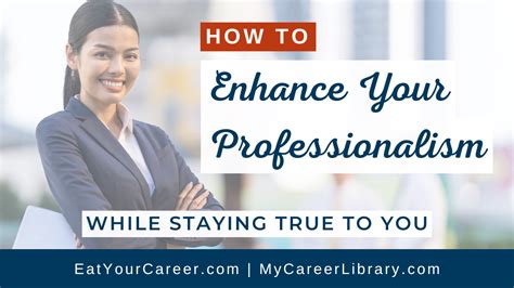 Enhance your professionalism: