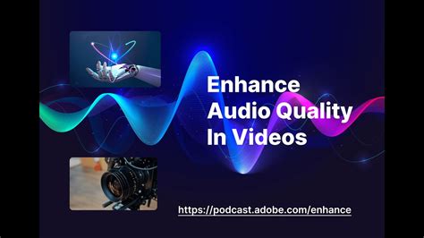 Enhanced audio quality: