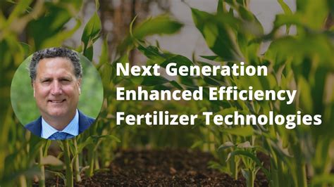 Enhanced fertilizer efficiency: