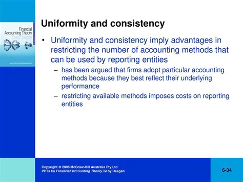 Enhanced uniformity and consistency: