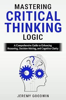 Enhancing Adult Critical Thinking and Reading Abilities: A Comprehensive Guide